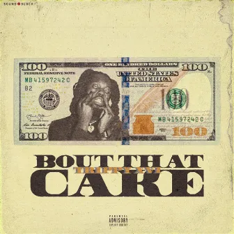 Bout That Cake by Trippy XVI