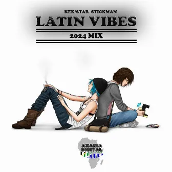 Latin Vibes (2024 Mix) by Stickman