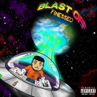 Blast Off by Finessed