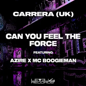 Can You Feel the Force by Mc BoogieMan