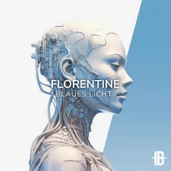 Florentine (Original Mix) by Blaues Licht