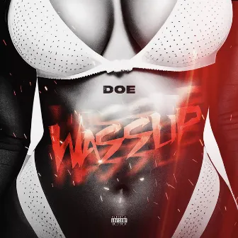 Wassup by DOE