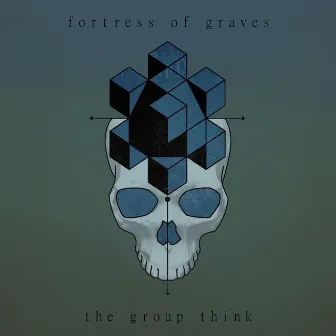 The Group Think by Fortress of Graves