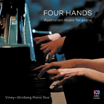 Four Hands: Australian Music for Piano by Viney-Grinberg Duo