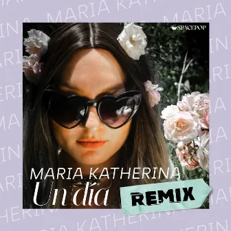 Un Día (Remix) by María Katherina