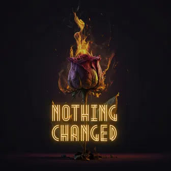 Nøthing Changed by B.R.L