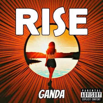 RISE by Ganda