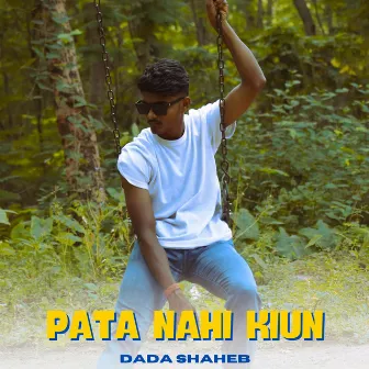 Pata Nahi Kiun by Shubham Singh Rajput