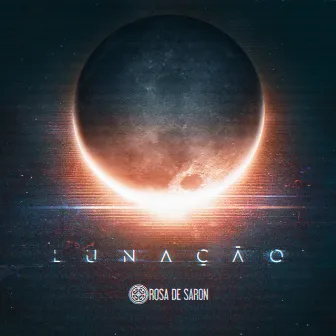 Lunação by Rosa de Saron