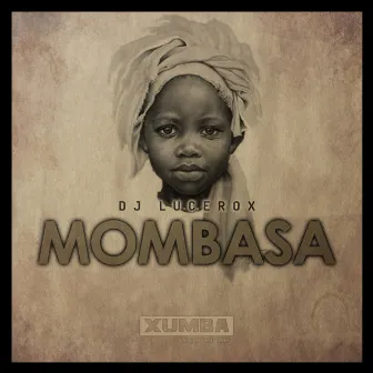 Mombasa by DJ Lucerox