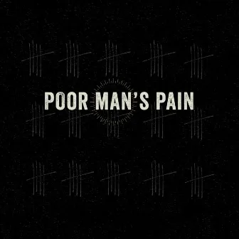 Poor Man's Pain by Danielle Ponder