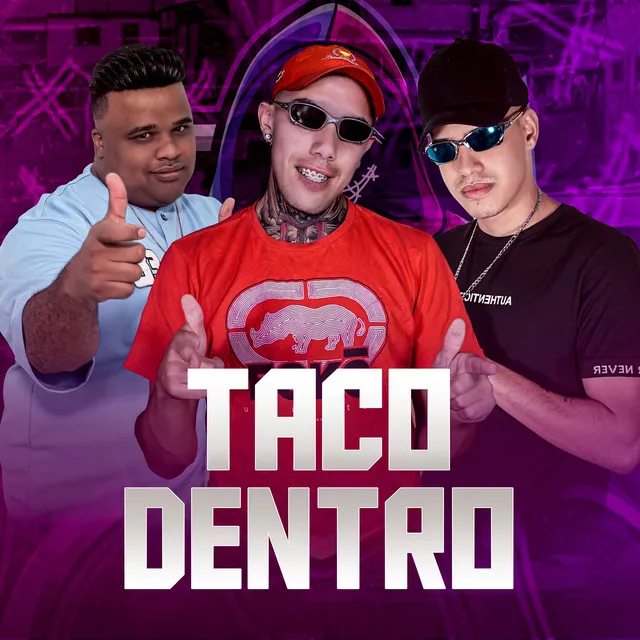 TACO DENTRO