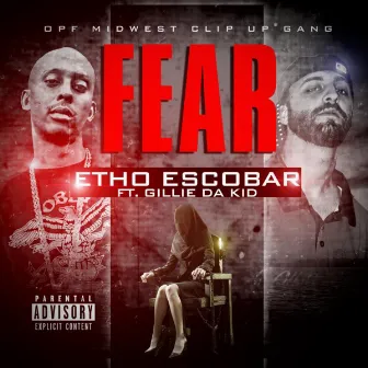 Fear by Etho Escobar