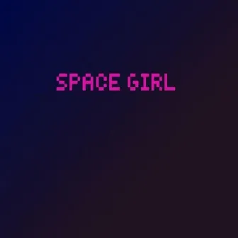 Space Girl by Gator Tots