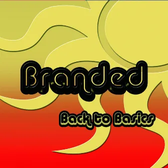 Back to Basics by Branded