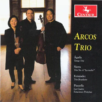 Latin American Piano Trios by Arcos Trio