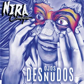 Ojos Desnudos by Nira Clandestine