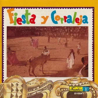 Fiesta y Corraleja by Pedro Laza Y Sus Pelayeros