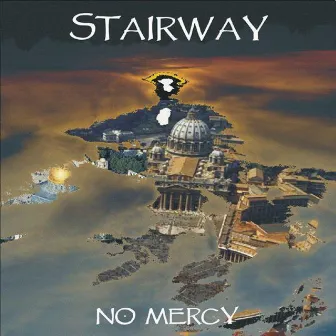 No Mercy by Stairway