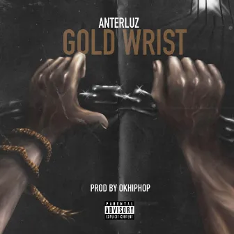 Gold Wrist by Anterluz