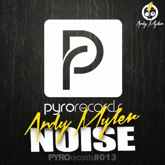 Noise by Andy Myler