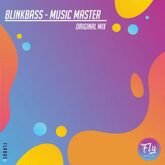 Music Master by Blinkbass