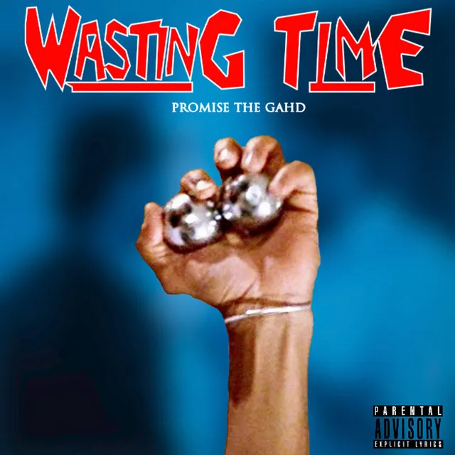 Wasting Time