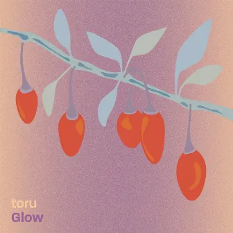 Glow by Toru