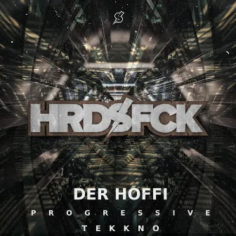 Progressive Tekkno by Der Hoffi