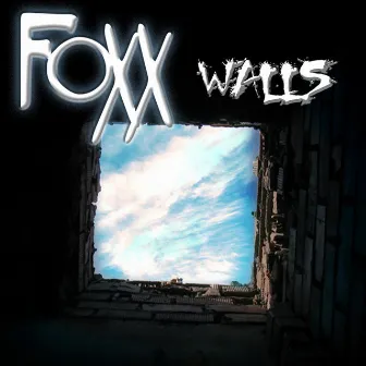 Walls by Foxx