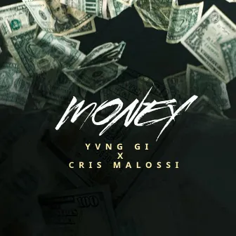 MONEY by YVNG GI