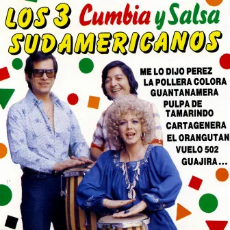 Cumbia y Salsa by Los 3 Sudamericanos