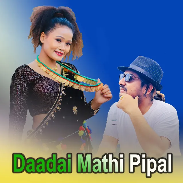 Daadai Mathi Pipal - Acoustic Version