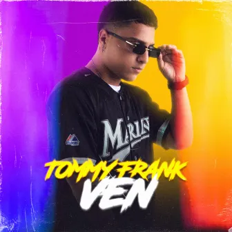 VEN by Tommy Frank