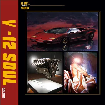 V-12 Soul (Deluxe) by All Hail Y.T.