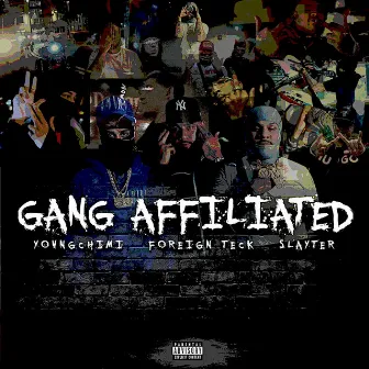 Gang Affiliated by Foreign Teck