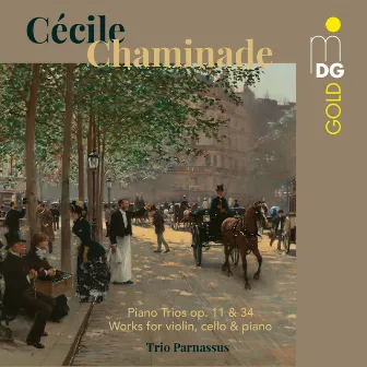 Chaminade: Piano Trios by Trio Parnassus