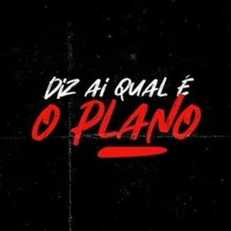 Diz ai qual é o Plano Funk by Dj John Mello