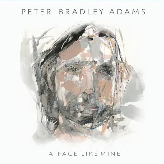 A Face Like Mine by Peter Bradley Adams