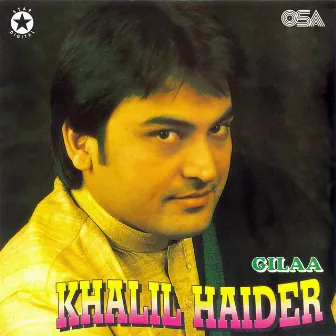 Gilaa by Khalil Haider