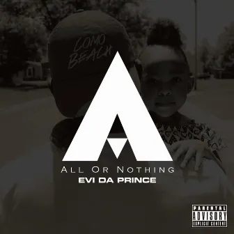 All or Nothing by Evi Da Prince