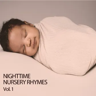 Nighttime Nursery Rhymes, Vol. 1 by Baby's Nursery Music