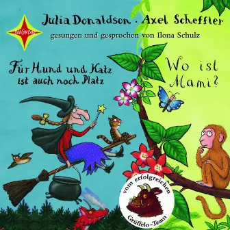 Für Hund und Katz ist auch noch Platz / Wo ist Mami? (ungekürzt) by Axel Scheffler