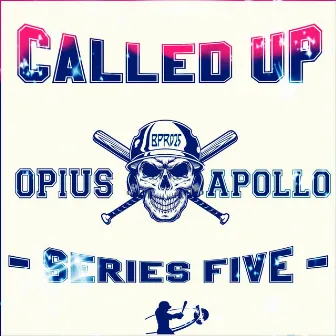 Called Up Series Five by Apollo