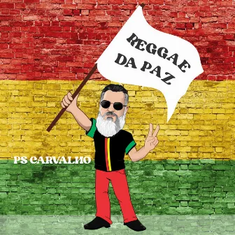 Reggae da Paz by PS Carvalho