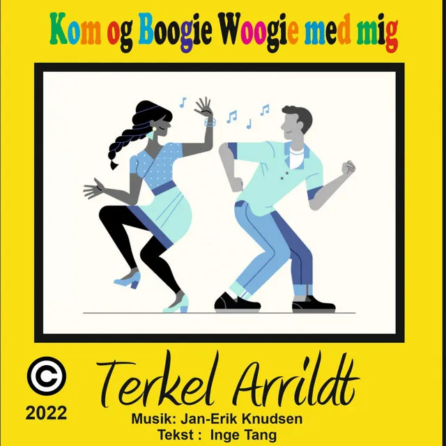 Kom Og Boogie Woogie Med Mig