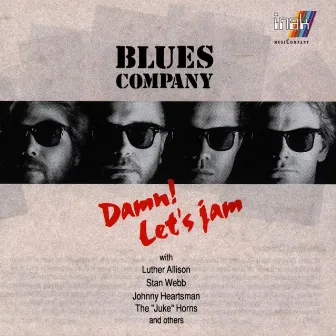 Damn! Let's Jam by Blues Company