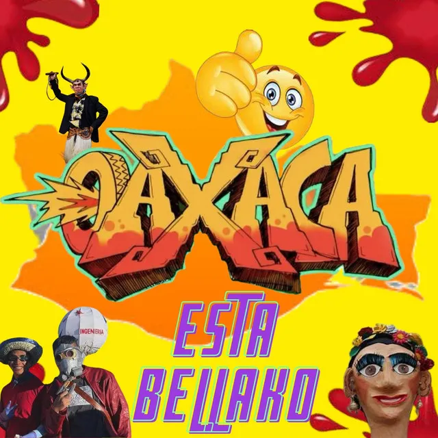 Oaxaca Esta Bellako