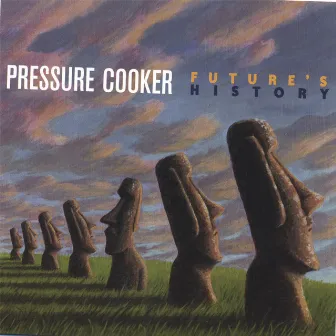 Future's History by Pressure Cooker