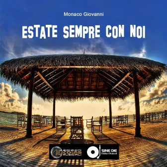 Estate sempre con noi by Giovanni Monaco